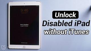 Unlock Disabled iPad Easily Fixed | without iTunes