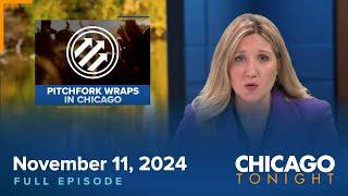 November 11, 2024 Full Episode — Chicago Tonight