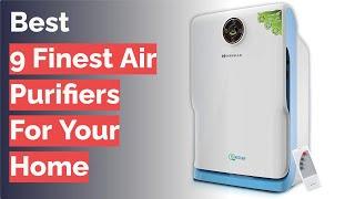  2 Best 9 Finest Air Purifiers For Your Home