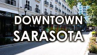 LIVING IN DOWNTOWN SARASOTA FLORIDA/ A TOUR of downtown Sarasota and THINGS TO DO