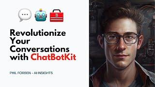 Revolutionize Your Conversations with ChatBotKit: The Ultimate Tool for Advanced AI Chatbots!