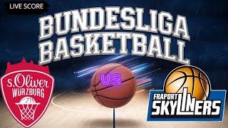 Oliver Würzburg gegen Skyliners Frankfurt Basketball Bundesliga Live-Score