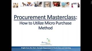 Procurement Masterclass: Micro Purchase Method