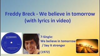 Freddy Breck - We believe in tomorrow (With lyrics) (1972)