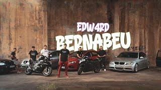 EDW4RD - BERNABEU | OFFICIAL VIDEO