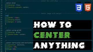 How To Center Any Element Using CSS | Intro To CSS