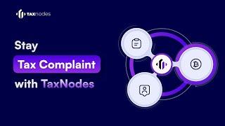 Become Tax Compliant with TaxNodes