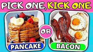 Pick One, Kick One - Breakfast & Sweets Edition! 