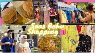 Saas Bahu Shopping  | Hyderabad | life of Sana & Hussain