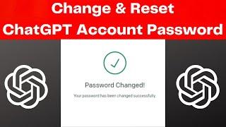 How To Reset Your ChatGPT Password In minutes: Easy tutorial To Change Chat GPT Password