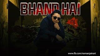 BHAND HAI | PARDHAAN |  Lyric Video : Naman Jain (NJ Art)