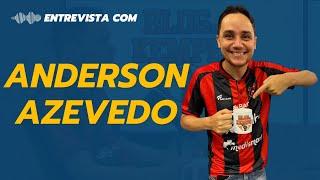 ANDERSON AZEVEDO | KEMPODCAST | EPISÓDIO 26