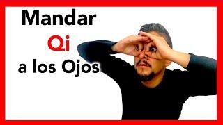 Sanar la Vista - Mandar Qi a los Ojos con Zhineng Qigong