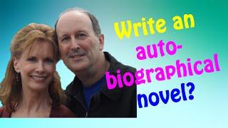 Should You Write an Autobiographical Novel?