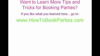 How to Book Parties for your Home Party Sales Business - Video 7