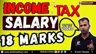 salary one shot income tax bcom class income under head of salary du by anuj kumar singh all concept