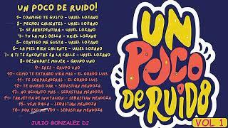 ️ Un Poco De Ruido Vol 1 / JULIO GONZALEZ DJ