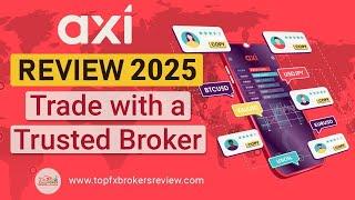 Axi Review 2025 – Trade with a Trusted Broker | Axi Forex Broker Review 2025