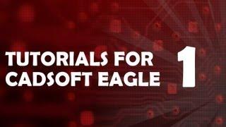 Tutorial 1 for Eagle: Schematic Design