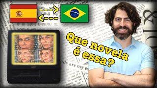 Can Spanish Speakers understand Portuguese from Brazil while discussing Latin American Soap Operas?