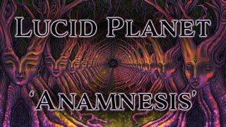 Lucid Planet - Anamnesis (Progressive / Psychedelic / Tribal / Metal)