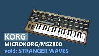 KORG MICROKORG & MS2000/R - STRANGER WAVES