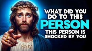 GOD SAYS- WHAT DID YOU DO TO THIS PERSON? | Gods message | Gods Support Today Live