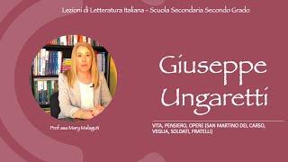 GIUSEPPE UNGARETTI - vita, poetica, opere (San Martino del Carso, Veglia, Soldati, Fratelli)