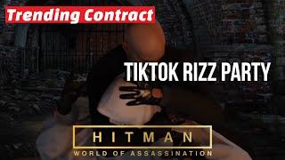 Hitman [Trending Contract] Tiktok Rizz Party