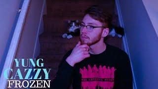 Yung Cazzy - FROZEN (Music Video)