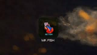 MK fish