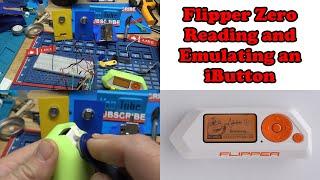 (637) Flipper Zero Reading & Emulating an iButton