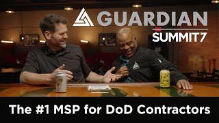 Summit 7 Guardian - The #1 MSP For DoD Contractors