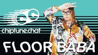 [chiptune.chat] Episode 007 - Chat with FLOOR BABA!