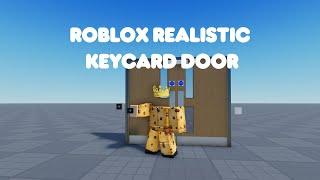 Roblox Tutorial - Roblox Realistic Keycard Door