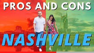 Pros and Cons of Living In Nashville Tennessee (Moving to Nashville 2021)