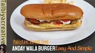 Anda Shami Burger Recipe | Ande Wala Burger | Egg Burger Recipe by Talbiyacreative