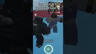 bro MIGHT be takamura  #untitledboxinggame #roblox #memes