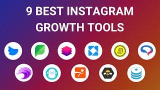 9 Best Instagram Growth Services & Tools to Grow Your Followers in 2024