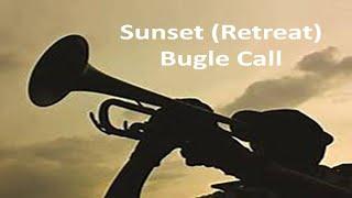 SUNSET (Retreat) - [Bugle Calls] on Trumpet - Military Cadence