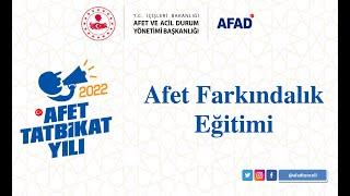 AFET FARKINDALIK EĞİTİMİ