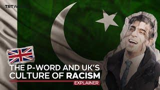 Origin of the word ‘Paki’ and Britain’s racist past