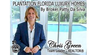 Plantation Florida Luxury Real Estate |  Luxury Homes in Plantation FL | Broker Patty Da Silva