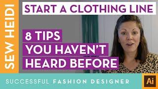 How to Start a Clothing Brand: 8 tips you haven’t heard before