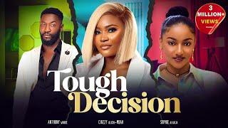 TOUGH DECISION - Nigerian Movies 2024 Latest Full Movies