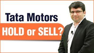 Tata Motors: HOLD or SELL | Tata Motors Share Analysis | Rahul Shah