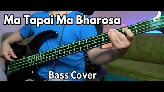 Ma Tapai Ma Bharosa Bass Cover | Christian Bass Nepal