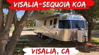 Visalia Sequoia National Park KOA Tour - Visalia, CA - RV Full Time