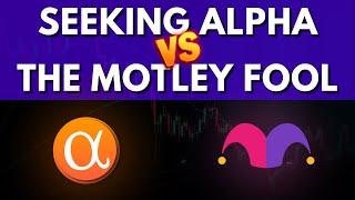 Seeking Alpha vs Motley Fool – Which Is Better for Investors?