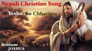 Adrian Dewan Cover Song- ‘Yeshu ko chhatima’ || New Nepali Christian Song 2017- HD